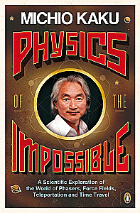 Physics of the Impossible