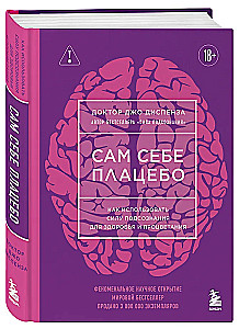 Self as Placebo. How to Use the Power of the Subconscious for Health and Prosperity