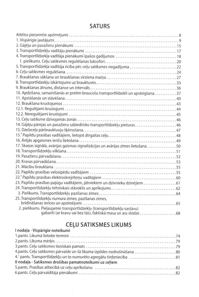 Ceļu satiksmes noteikumi. Ceļu satiksmes likums