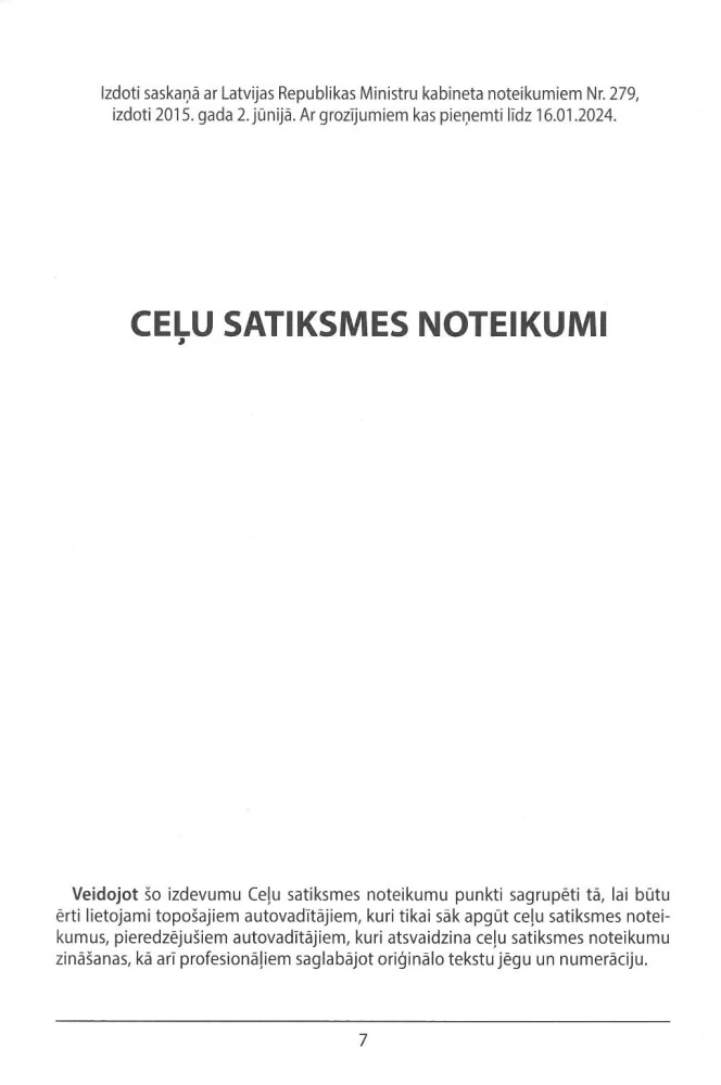 Ceļu satiksmes noteikumi. Ceļu satiksmes likums