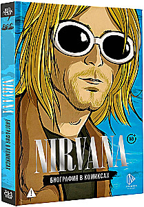 Nirvana. Biography in Comics