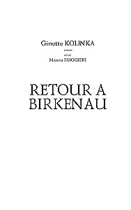Powrót do Oświęcimia-Birkenau