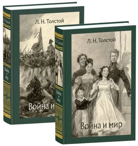 War and Peace. In Two Volumes