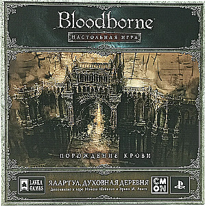 Brettspiel - Bloodborne. Yahar'gul. Geistiges Dorf (Erweiterung)