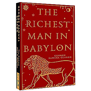 The Richest Man in Babylon = The Richest Man in Babylon