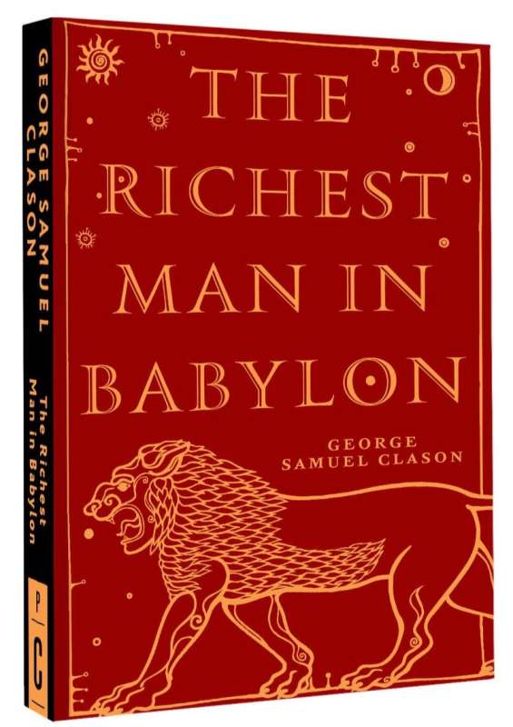 The Richest Man in Babylon = The Richest Man in Babylon