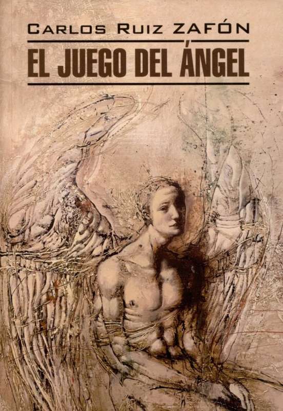 The Angel's Game. A Book for Reading in Spanish