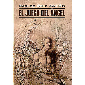 The Angel's Game. A Book for Reading in Spanish