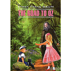Journey to the Land of Oz: A Book for Reading in English