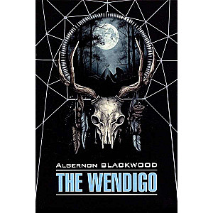 The Wendigo = Вендиго. Книга для чтения на английском языке