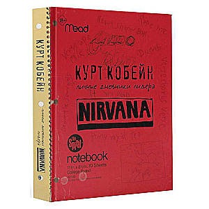 Kurt Cobain. The Personal Diaries of the Nirvana Leader