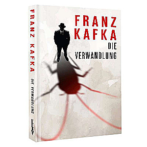Die Verwandlung = The Metamorphosis