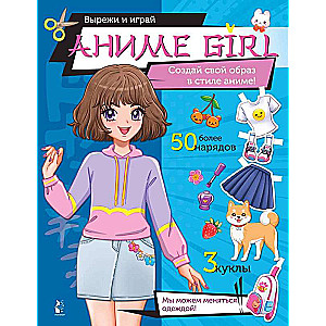 Anime girl. Create your look in the anime style!
