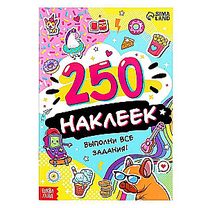 250 Stickers. Complete All Tasks