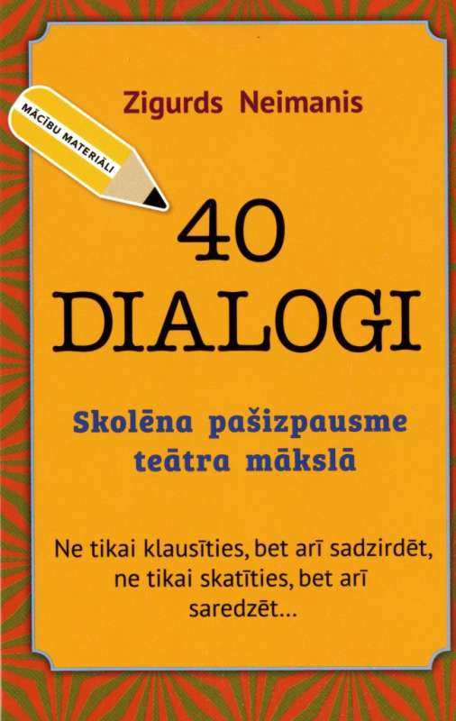 40 Dialogues. Student's Self-Expression in Theatre Arts
