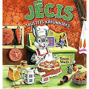 Jēcis. The Gluttonous Little Rabbit