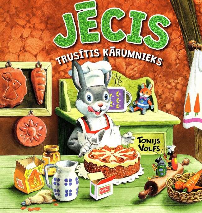 Jēcis. The Gluttonous Little Rabbit
