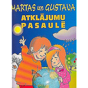 Martas and Gustavs' Discovery World