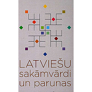 Latvian Proverbs and Sayings