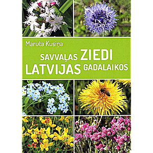Wild Flowers of Latvia's Seasons