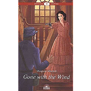 Gone with the Wind. A Reading Book in English. Level B2