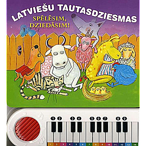 Latvian Folk Songs. Let's Play, Let's Sing!