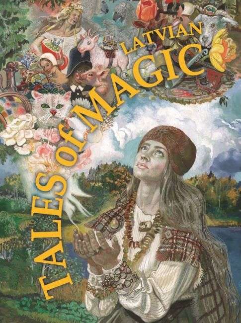 Latvian Tales of Magic