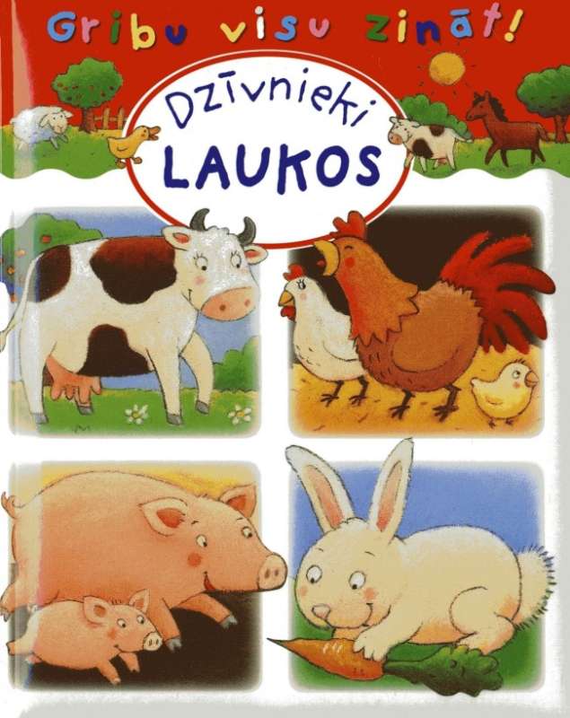 I Want to Know Everything. Animals in the Countryside