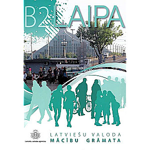 Laipa. Latvian Language B2