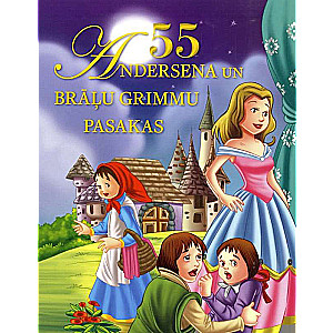 55 Andersen and Brothers Grimm's Fairy Tales