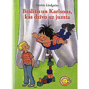 Karlson and the Little Brother Who Lives on the Roof