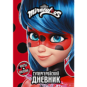 Ladybug and Cat Noir. Superhero Diary with Questionnaires and Stickers