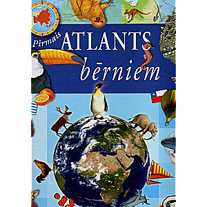 The First Atlas for Children 2nd Edition