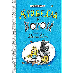 Arabella and the Crow.