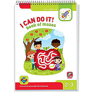 I Can Do It! Book of Mazes. Age 2-3 I can pass through the mazes! 2-3 years