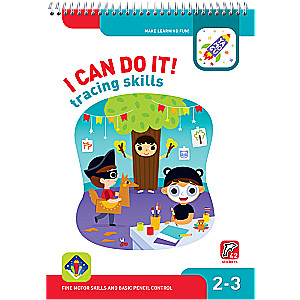 I Can Do It! Tracing Skills. Age 2-3 I can draw lines! 2-3 years
