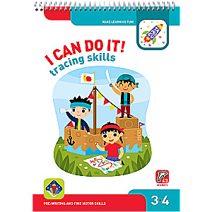 I Can Do It! Tracing Skills. Age 3-4 I can draw lines! 3-4 years