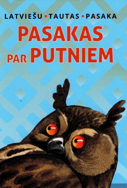 Latvian Folk Tales. A Booklet of Tales about Birds