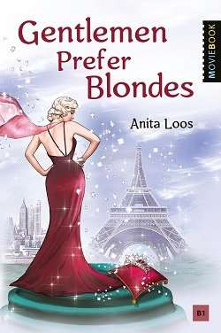 Gentlemen Prefer Blondes. A book for reading in English.