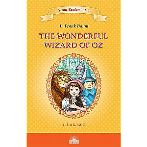 YRC. The Wonderful Wizard of Oz КДЧ in English for Grades 4-5