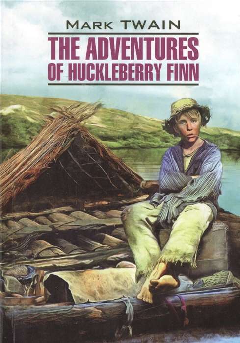 The Adventures of Huckleberry Finn in English