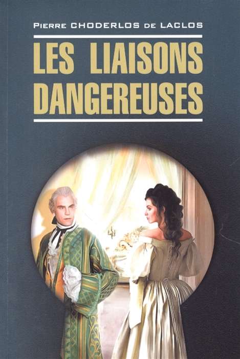 Dangerous Liaisons French Language