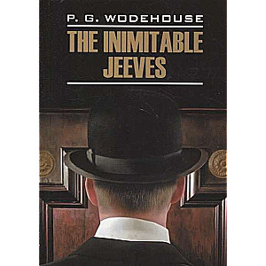 This Inimitable Jeeves in English.