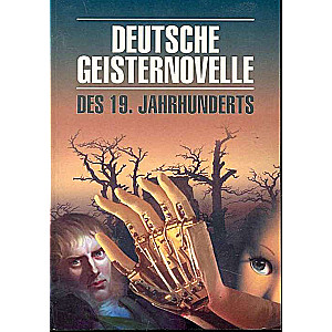 German Ghost Novella of the 19th Century / Немецкая мистич. новелла 19в.