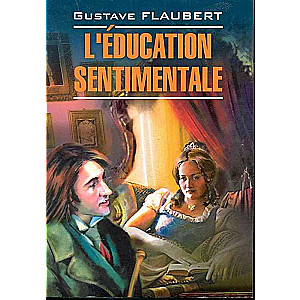 Sentimental Education / L`education Sentimentale