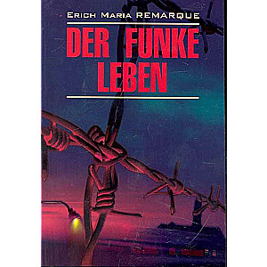 Der Funke Leben / Spark of Life