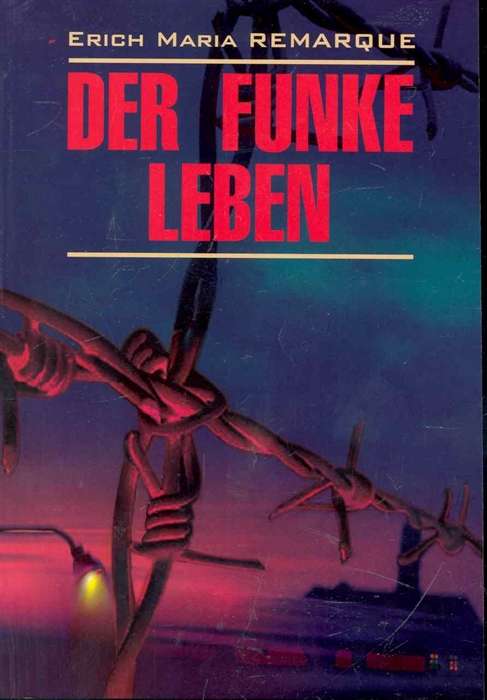 Der Funke Leben / Spark of Life
