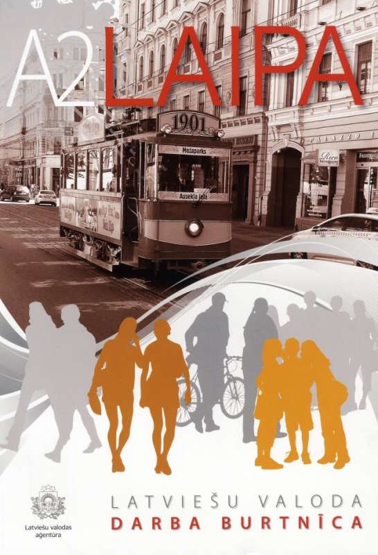 Laipa. Latvian Language A2 Workbook