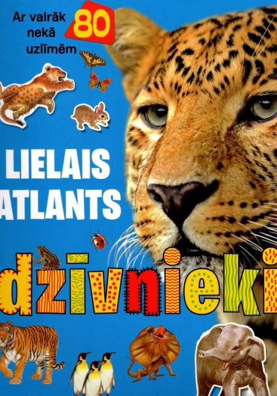 The Great Atlas. Animals 80 Stickers