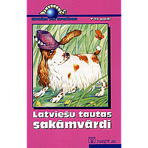 Latvian Folk Proverbs